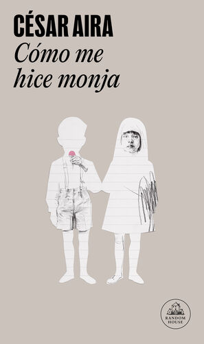 CÓMO ME HICE MONJA