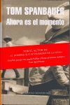 AHORA ES EL MOMENTO