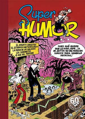 SUPER HUMOR MORTADELO 5. HUERTO SINIESTR