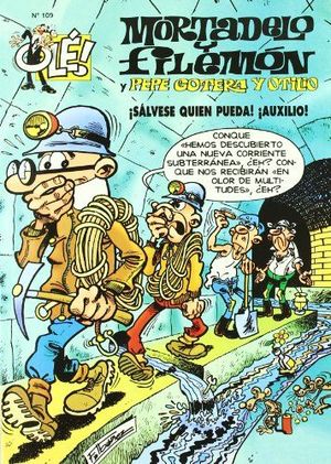 SÁLVESE QUIEN PUEDA (OLÉ! MORTADELO 109)