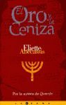 EL ORO Y LA CENIZA