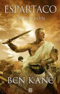 REBELIÓN (ESPARTACO 2)