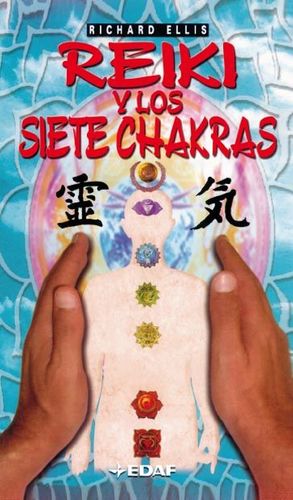 REIKI Y LOS SIETE CHAKRAS