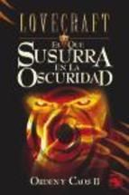 EL QUE SUSURRA EN LA OSCURIDAD