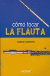 CÓMO TOCAR LA FLAUTA