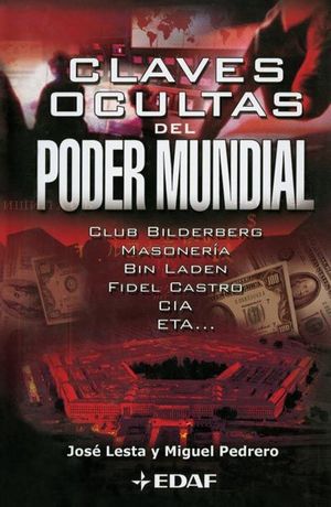 CLAVES OCULTAS DEL PODER MUNDIAL