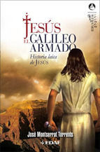 JESÚS, EL GALILEO ARMADO