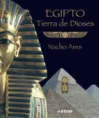 EGIPTO. TIERRA DE DIOSES