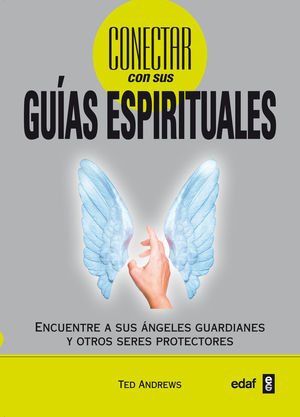 CÓMO CONECTAR CON SUS GUÍAS ESPIRITUALES