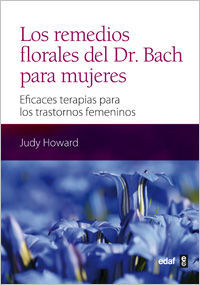 LOS REMEDIOS FLORALES DEL DR. BACH PARA MUJERES