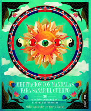 MEDITACIÓN CON MANDALAS PARA SANAR EL CUERPO