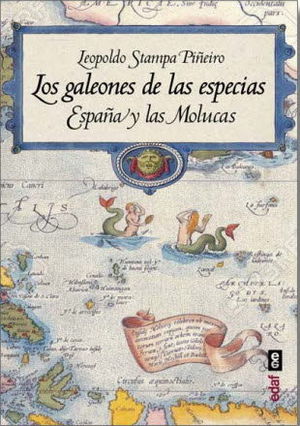 LOS GALEONES DE LAS ESPECIAS