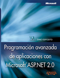 PROGRAMACIÓN AVANZADA DE APLICACIONES CON MICROSOFT ASP.NET 2.0