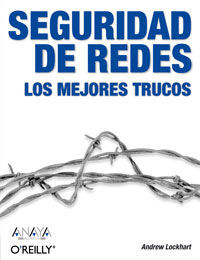 SEGURIDAD DE REDES. LOS MEJORES TRUCOS