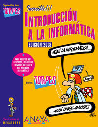 INTRODUCCIÓN A LA INFORMÁTICA. EDICIÓN 2008