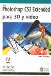 PHOTOSHOP CS3 EXTENDED PARA 3D Y VÍDEO