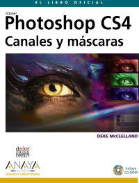 PHOTOSHOP CS4. CANALES Y MÁSCARAS