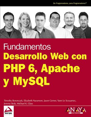 DESARROLLO WEB CON PHP 6, APACHE Y MYSQL