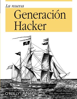 LA NUEVA GENERACION HACKER