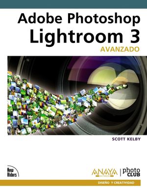 ADOBE PHOTOSHOP LIGHTROOM 3. AVANZADO