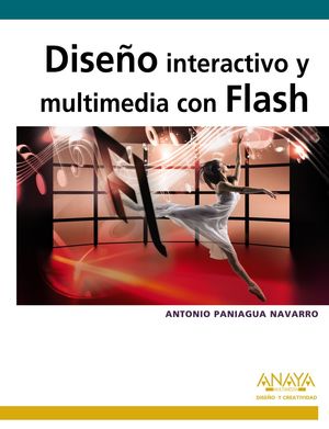 DISEÑO INTERACTIVO Y MULTIMEDIA CON FLASH