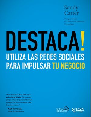 DESTACA! UTILIZA LAS REDES SOCIALES PARA IMPULSAR TU NEGOCIO