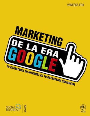 MARKETING DE LA ERA GOOGLE