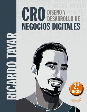 CRO. DISEÑO Y DESARROLLO DE NEGOCIOS DIGITALES