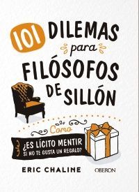 101 DILEMAS FILOSOFICOS DESILLÓN