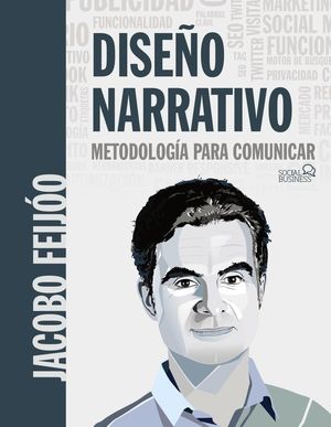 DISEÑO NARRATIVO. METODOLOGIA PARA COMUNICAR