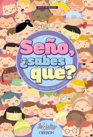 SEÑO, SABES QUE?