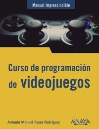 CURSO DE PROGRAMACIÓN. VIDEOJUEGOS