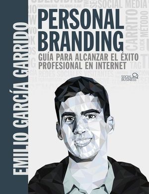 PERSONAL BRANDING GUIA PARA ALCANZAR EL EXITO