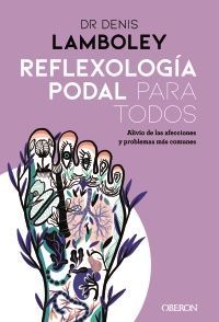 REFLEXOLOGIA PODAL PARA TODOS