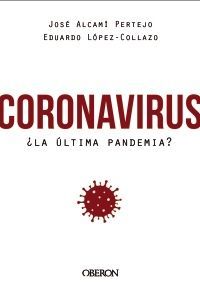 CORONAVIRUS, ¿LA ÚLTIMA PANDEMIA