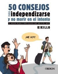 50 CONSEJOS PARA INDEPENDIZARSE Y NO MORIR EN EL INTENTO