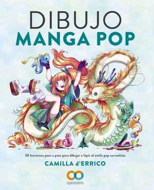 DIBUJO MANGA POP: 30 LECCIONES PASO A PASO PARA DIBUJAR