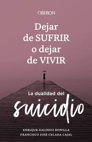 DEJAR DE SUFRIR O DEJAR DE VIVIR