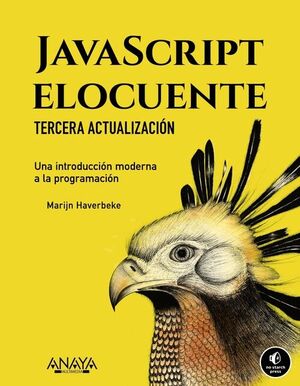 JAVASCRIPT ELOCUENTE. UNA INTRODUCCION MODERNA A LA PROGRAMA