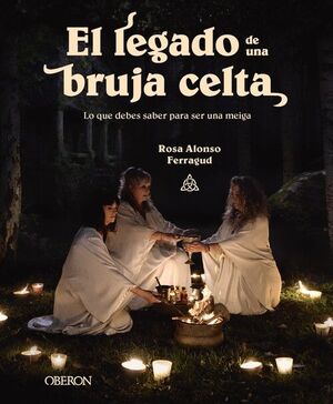 EL LEGADO DE UNA BRUJA CELTA