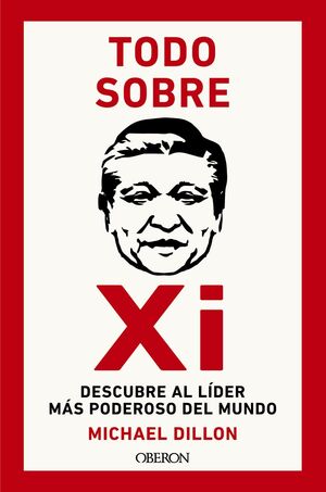 TODO SOBRE XI. DESCUBRE AL LIDER MAS PODEROSO DEL MUNDO