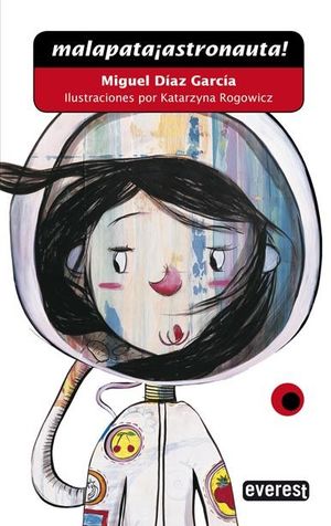 MALAPATA ¡ASTRONAUTA!