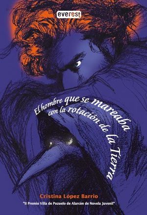 EL HOMBRE QUE SE MAREABA CON LA ROTACIÓN DE LA TIERRA