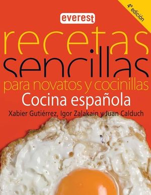 RECETAS SENCILLAS PARA NOVATOS Y COCINILLAS. COCINA ESPAÑOLA