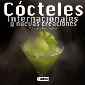 CÓCTELES INTERNACIONALES Y NUEVAS CREACIONES