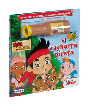 JAKE Y LOS PIRATAS DE NUNCA JAMÁS. EL CACHORRO PIRATA. LIBRO CON TELESCOPIO