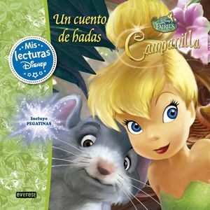 DISNEY FAIRIES. CAMPANILLA. UN CUENTO DE HADAS. INCLUYE PEGATINAS. JORDAN  APPLE. Libro en papel. 9788444134093 LIBRERÍA LA PILARICA