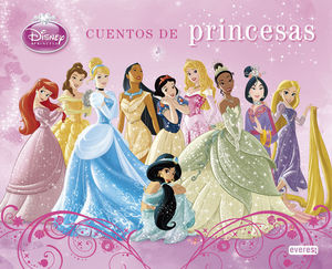 PRINCESAS DISNEY. CUENTOS DE PRINCESAS