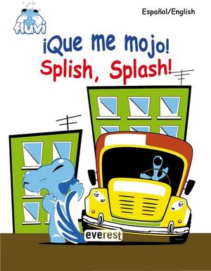 FLUVI. ¡QUÉ ME MOJO!-SPLISH, SPLASH!