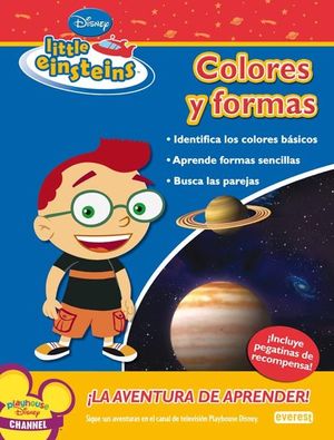 LITTLE EINSTEINS. COLORES Y FORMAS